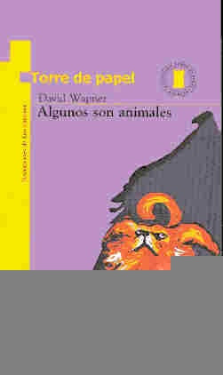 Algunos son animales | David Wapner