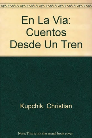 En la vía | Christian Kupchik