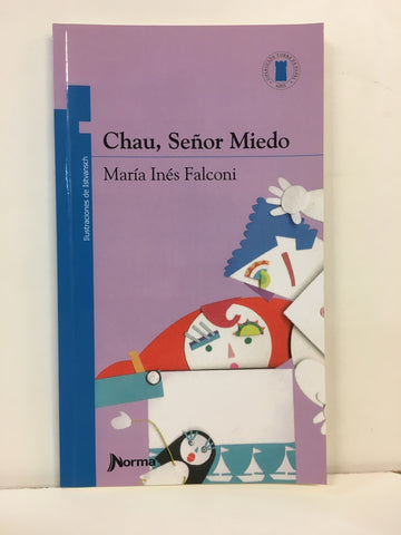 Chau, señor miedo! | María Inés Falconi