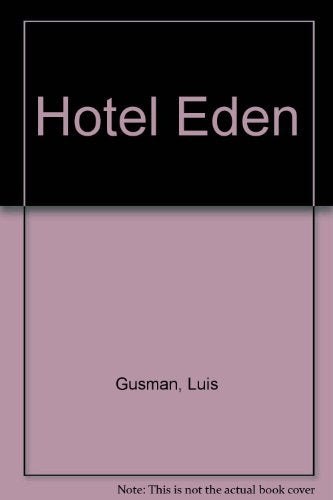 Hotel Eden | Luis Gusmán