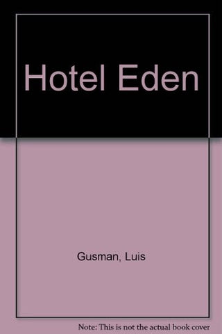 Hotel Eden | Luis Gusmán