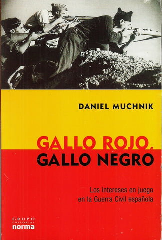 Gallo rojo, gallo negro | Daniel Muchnik