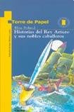 Historia del rey Arturo y sus nobles caballeros | Elisa Boland