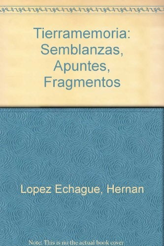 Tierramemoria | Hernán López Echagüe
