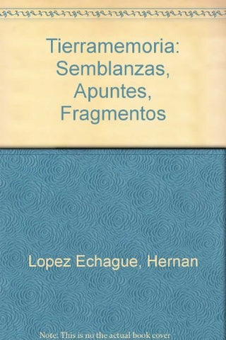 Tierramemoria | Hernán López Echagüe