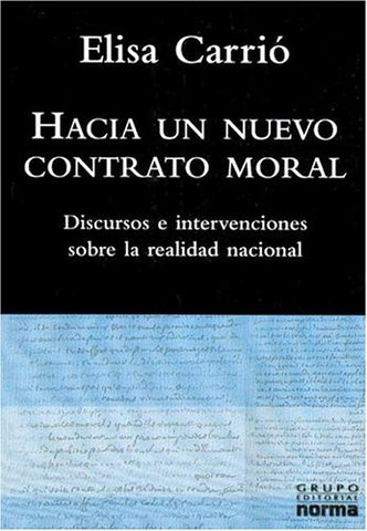 Hacia un nuevo contrato moral | María Elisa Carrió