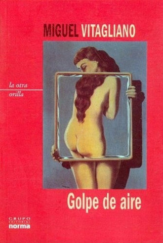 Golpe de aire | Miguel Angel Vitagliano