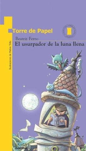 Usurpador de la luna llena, El | Beatriz Ferro