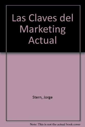 Claves del marketing actual, Las | Vicente-Stern-Testorelli