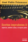 Escritos imprudentes 2 | José Pablo Feinmann