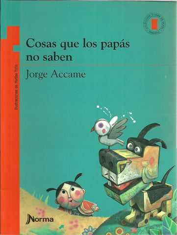 Cosas que los papás no saben | Jorge Accame