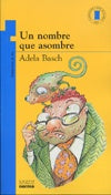 Un nombre que asombre*