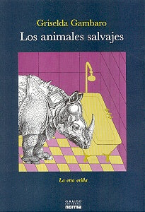 Animales salvajes, Los | Griselda Gambaro
