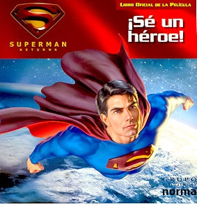 Superman returns | Brent H. Sudduth