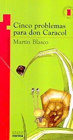 Cinco problemas para Don Caracol | Martín Blasco