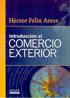Introducción al comercio exterior | Héctor Félix Arese