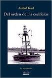 Del orden de las coníferas | Aníbal Ford