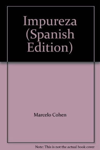 Impurezas | Marcelo Cohen