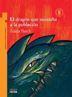 El dragón que asustaba a la población | Adela Basch