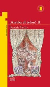 Arriba el telón II | Beatriz Ferro