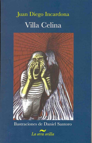 Villa Celina | JuanDiego Incardona