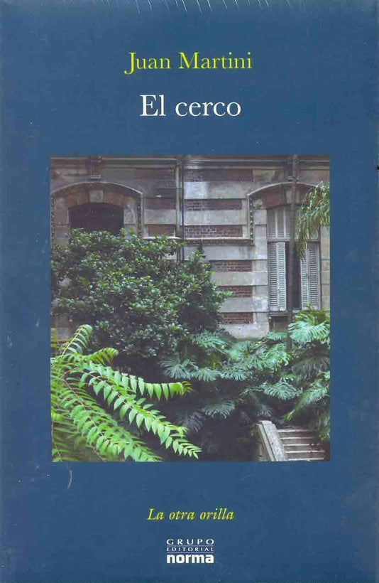 El cerco | Juan Martini