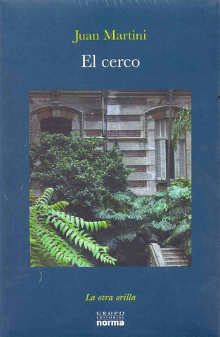El cerco | Juan Martini