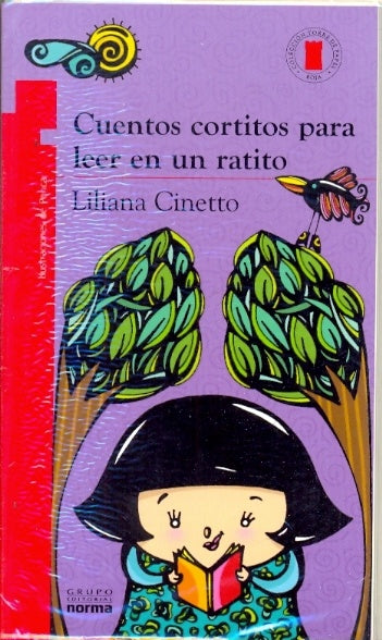 Cuentos cortitos para leer en un ratito | Liliana Cinetto