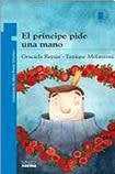 El príncipe pide una mano | Graciela  Repún