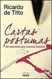 Cartas póstumas | Ricardo J. De Titto