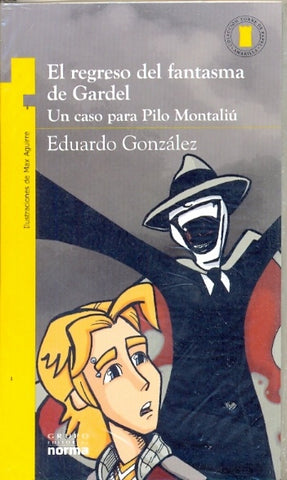 El regreso del fantasma de Gardel | Eduardo González