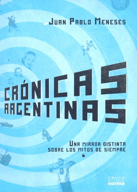 Crónicas argentinas | JuanPablo Meneses