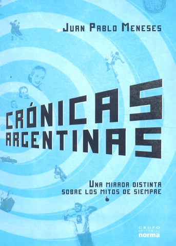 Crónicas argentinas | JuanPablo Meneses