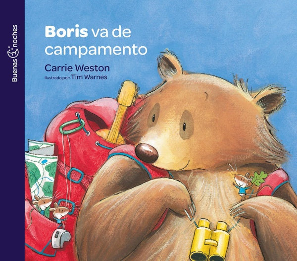 BORIS VA DE CAMPAMENTO  | Carrie  Weston
