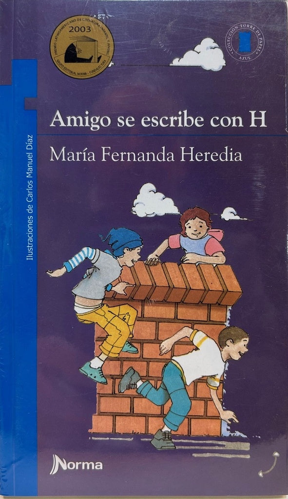 AMIGO SE ESCRIBE CON H.. | María Fernanda Heredia