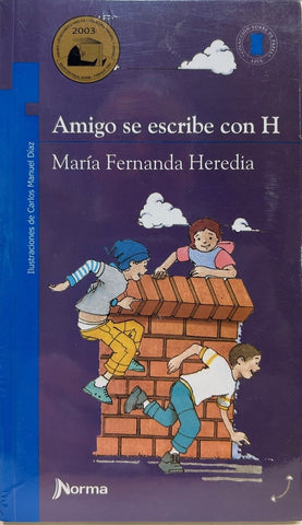 AMIGO SE ESCRIBE CON H.. | María Fernanda Heredia