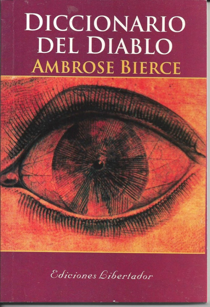 DICCIONARIO DEL DIABLO  | Ambrose Bierce