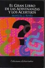 El gran libro de las adivinanzas y los acertijos | Manuel Rivas