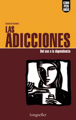 Adicciones, Las | Celeste Bondino