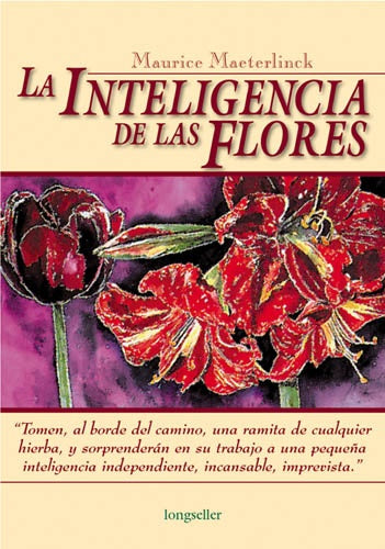Inteligencia de las flores, La* | Maurice Maeterlinck