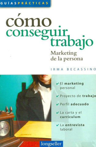 CÓMO CONSEGUIR TRABAJO*.. | Irma T. Beccassino