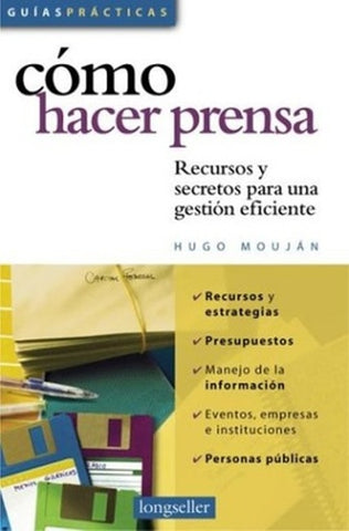 CÓMO HACER PRENSA | Hugo Mouján