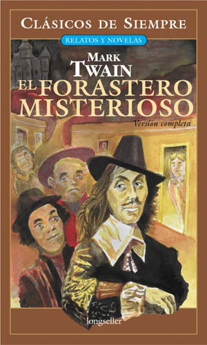 El forastero misterioso | MARK TWAIN