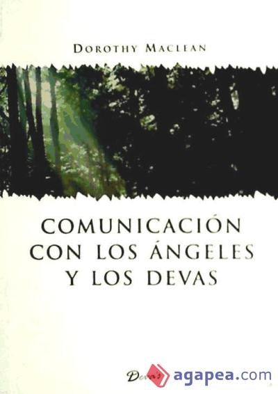 Comunicacion con los angeles y los devas | Dorothy Maclean