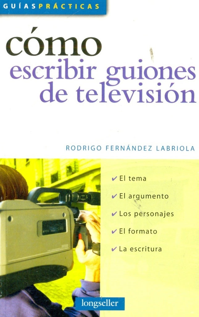 CÓMO ESCRIBIR GUIONES DE TELEVISIÓN | Rodrigo Fernández