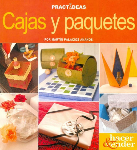 CAJAS Y PAQUETES.. | Martín Palacios