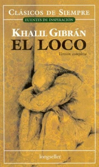 EL LOCO | Khalil Gibran