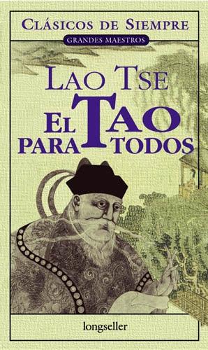 EL TAO PARA TODOS* | Tse Lao