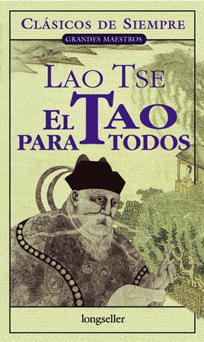 EL TAO PARA TODOS* | Lao Tse
