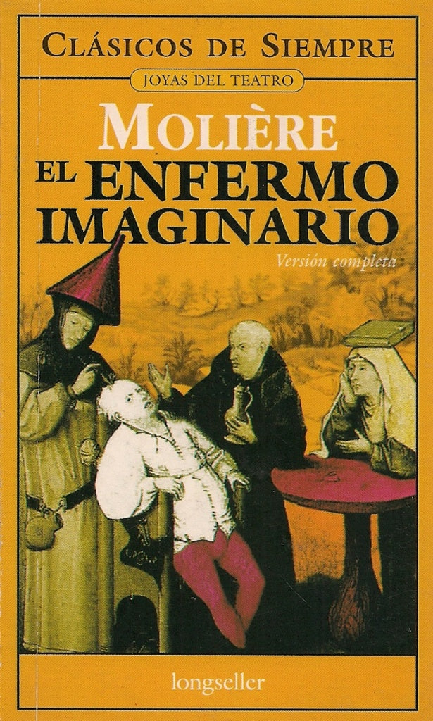 El enfermo imaginario | Molière-Melián-Melián